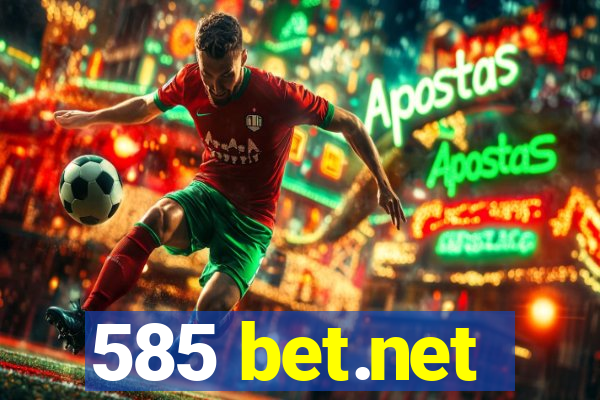 585 bet.net